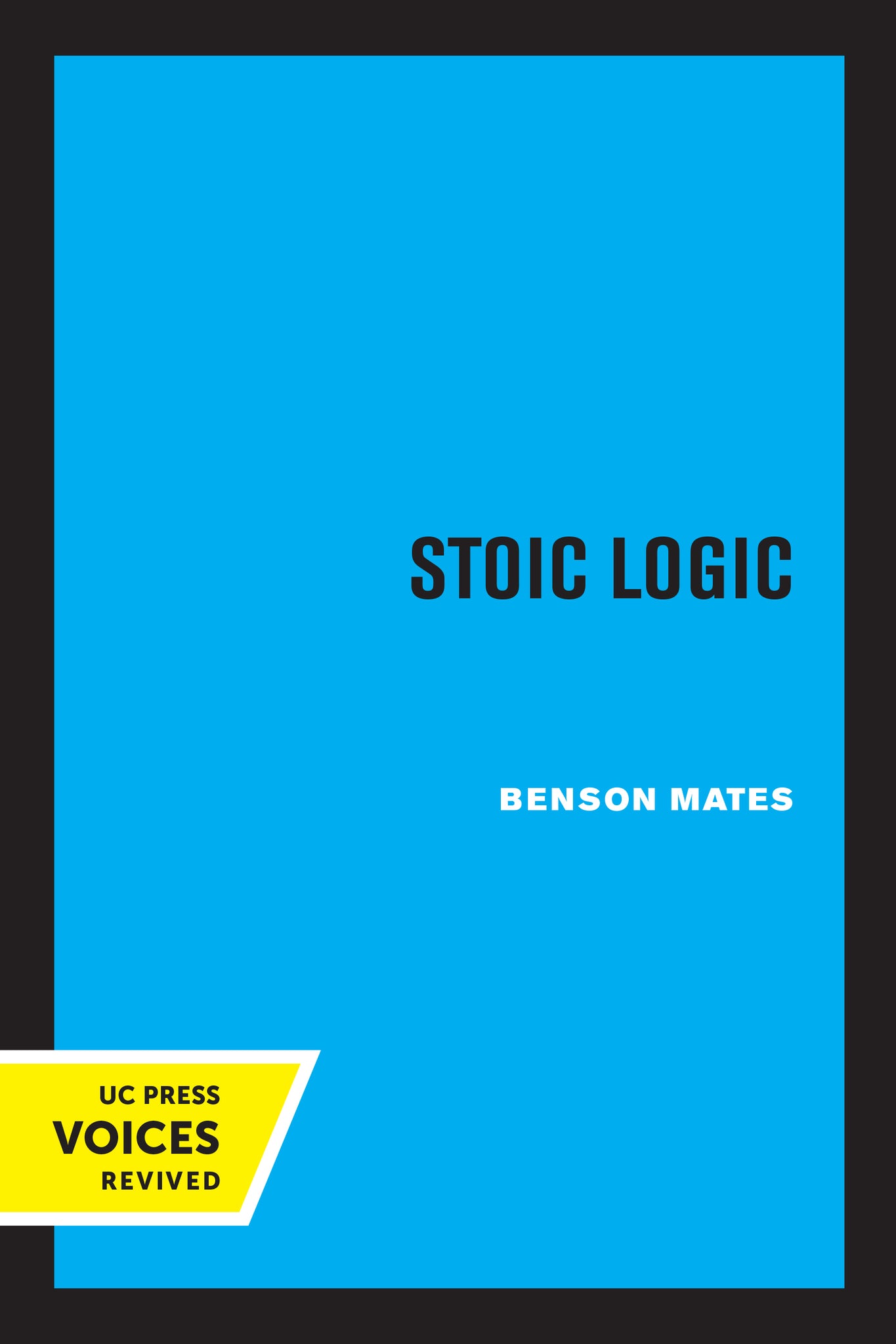 Cover image for Stoic Logic ISBN 9780520349070